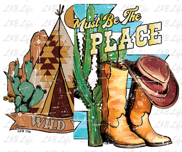 MUST BE THE WILD PLACE