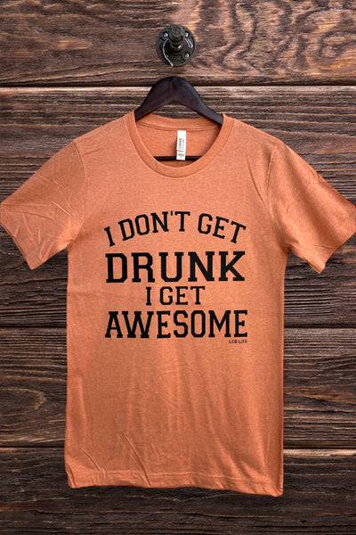 BC DTF I DONT GET DRUNK I GET TIPSY - SUNSET