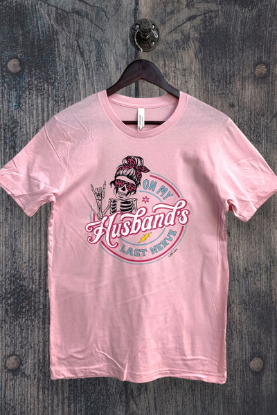 BC DTF ON MY HUSBANDS LAST NERVE - PINK