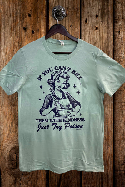 BC DTF IF YOU CANT KILL THEM KINDNESS - DUSTY BLUE