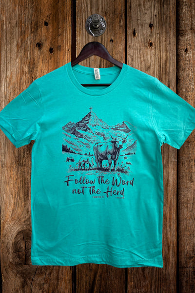 BC DTF FOLLOW THE WORD NOT THE HERD - TURQUOISE