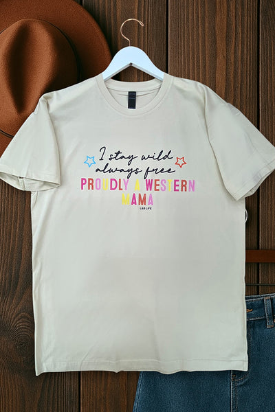 LF DTF I STAY WILD ALWAYS FREE - CREAM