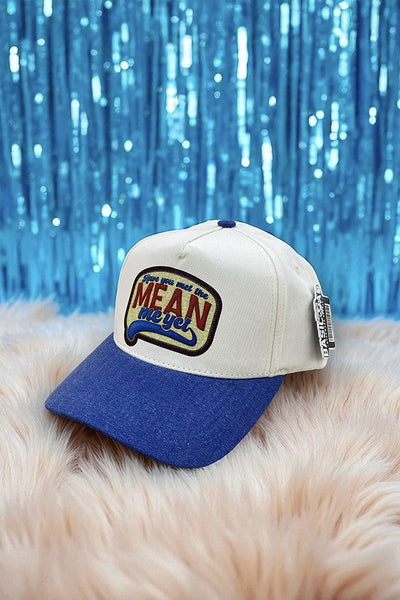 You Haven’t Met Me Yet” Snapback Hat