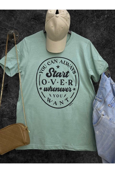 BC YOU CAN ALWAYS START OVER - SAGE