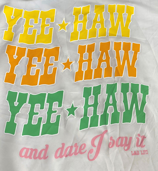 YEEHAW YEEHAW YEEHAW AND DARE I SAY IT