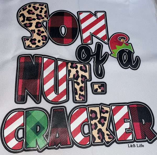 SON OF A NUT CRACKER