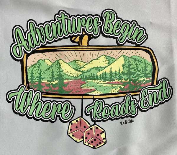 ADVENTURES BEGIN WHERE ROADS END