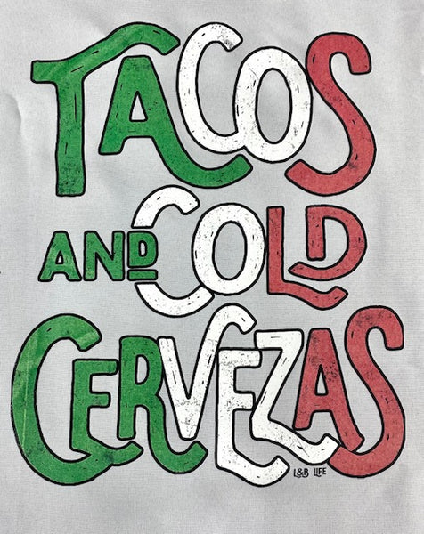 TACOS AND COLD CERVEZAS