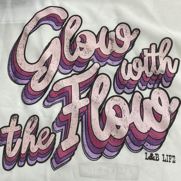 GLOW WITH THE FLOW