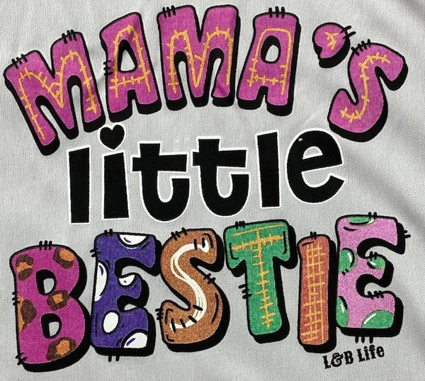 MAMAS LITTLE BESTIE