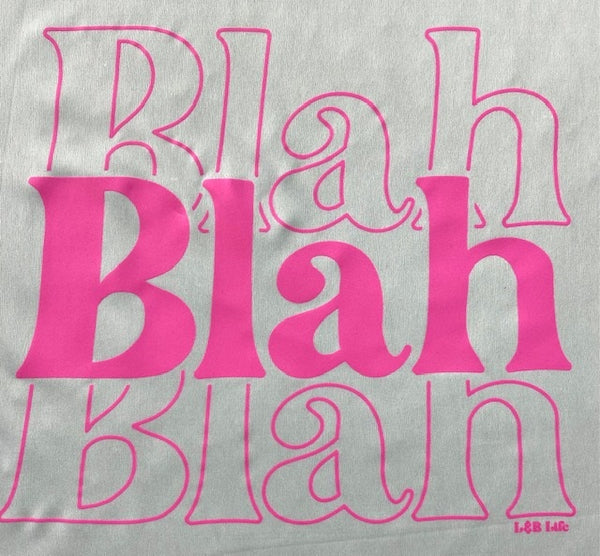 BLAH BLAH BLAH