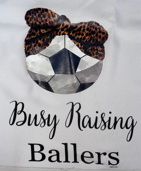 BUSY RAISING BALLERS