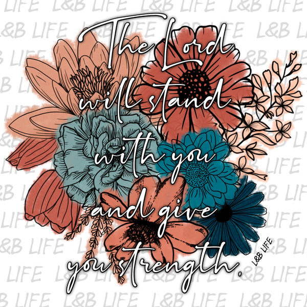 THE LORD WILL STAND WITH YOU