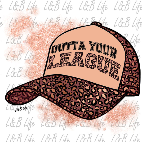 OUTTA YOUR LEAGUE HAT