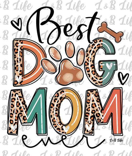 BEST DOG MOM EVER