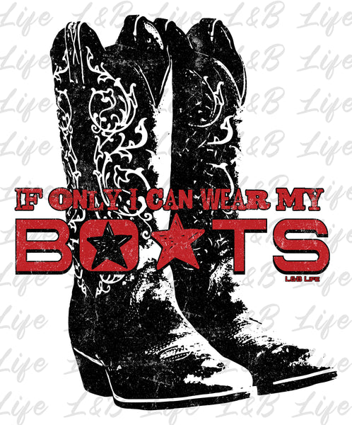 IF ONLY I CAN WEAR MY BOOTS pre-order