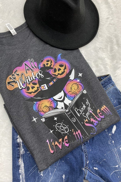 BC NOT ALL WITCHES LIVE IN A SALEM - CHARCOAL