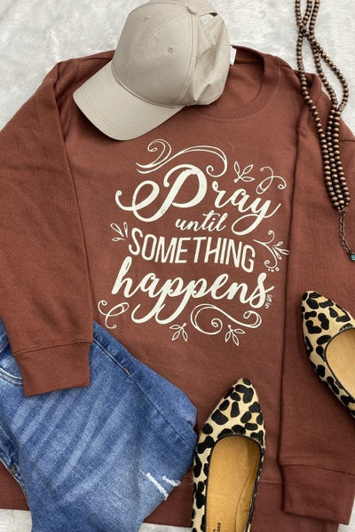 LBL SWEAT PRAY UNTIL SOMETHING HAPPENS - RUST