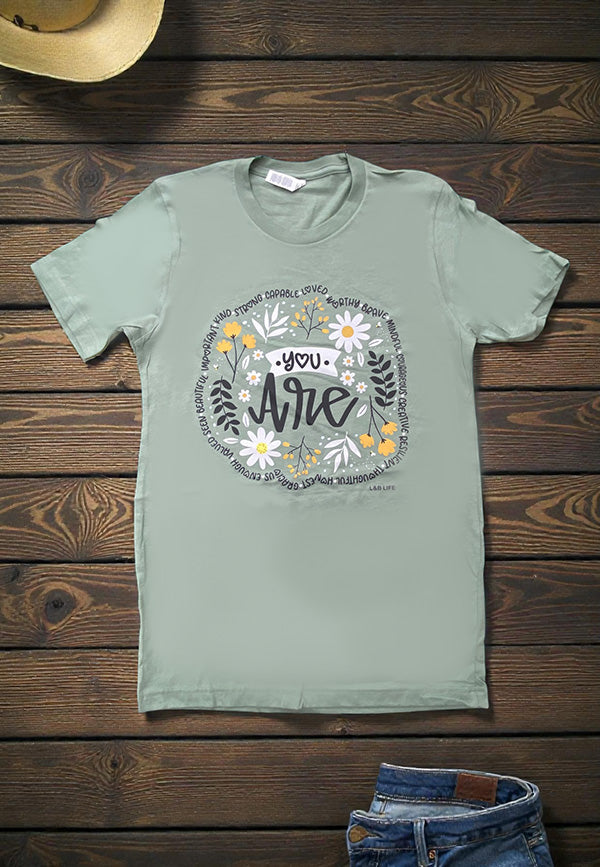 BC DTF YOU ARE TEE - SAGE