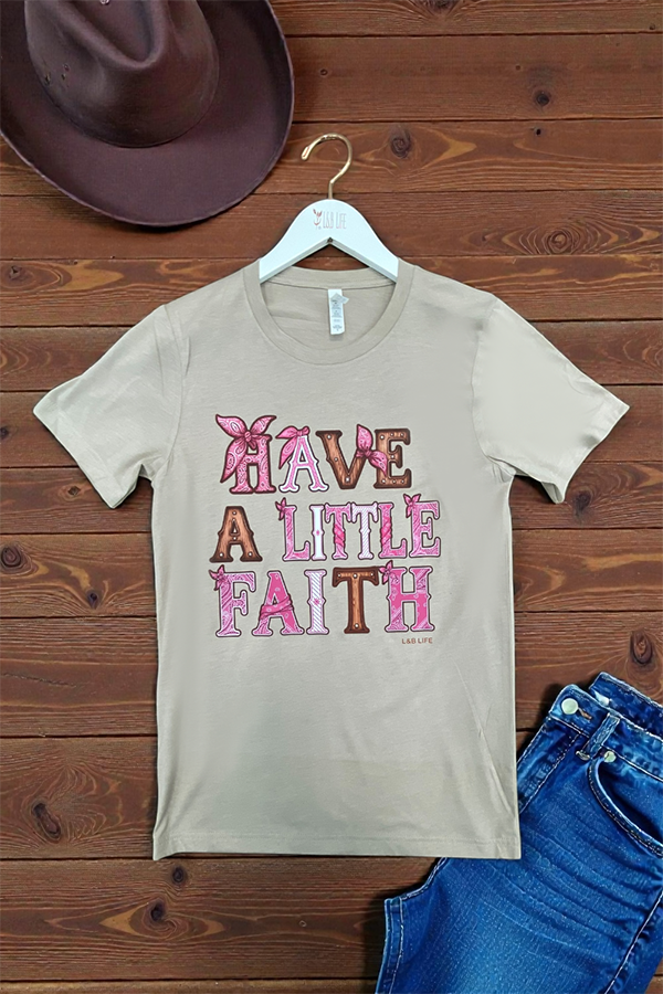 BC DTF HAVE A LITTLE FAITH TEE - TAN