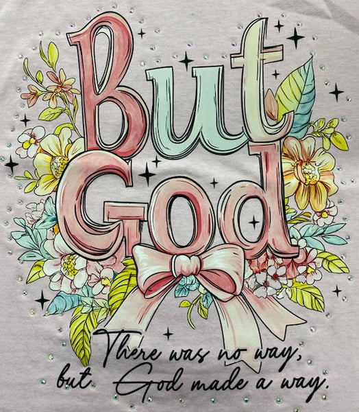 “But God” Floral Faith DTF Transfer with Rhinestones