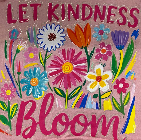 Let Kindness Bloom” Floral Rhinestone DTF Transfer