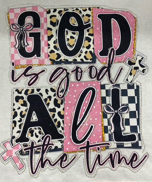 God Is Good All The Time Rhinestone DTF Transfer