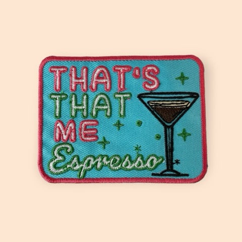 THATS THAT ME ESPRESSO HAT PATCH