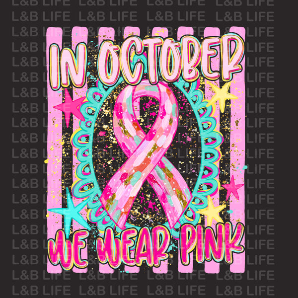 IN OCT WE WEAR PINK