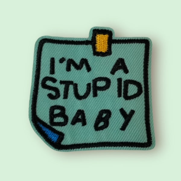 IM A STUPID BABY HAT PATCH