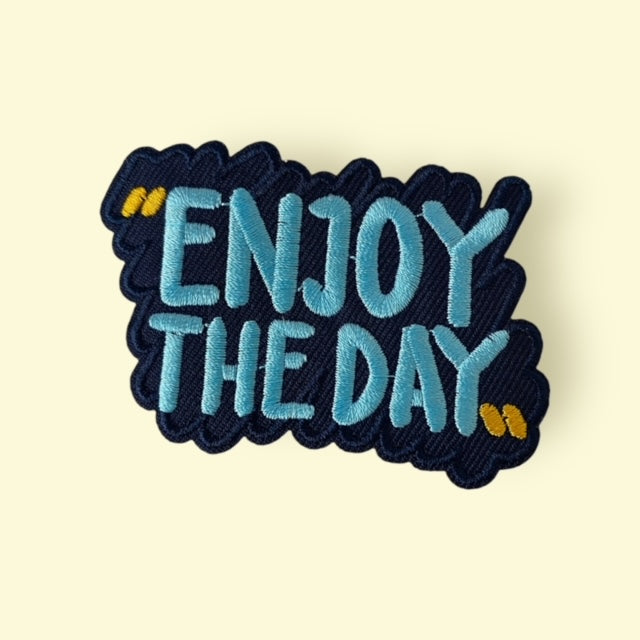 ENJOY THE DAY HAT PATCH