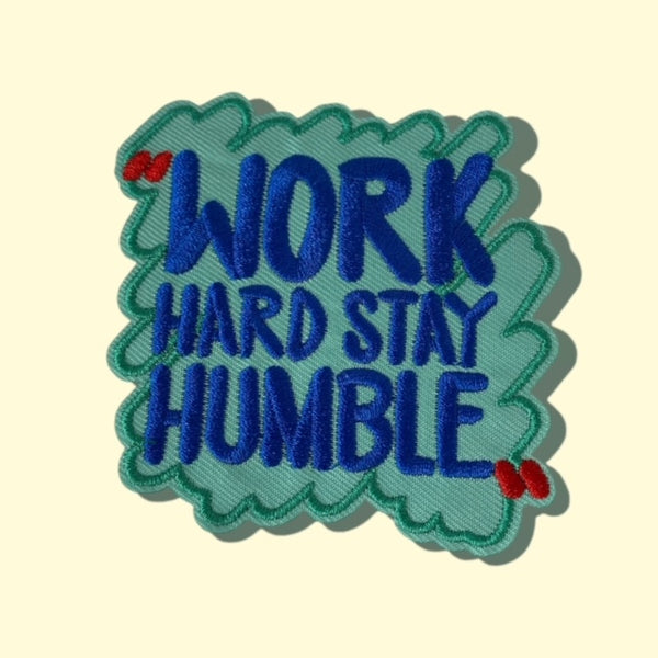 WORK HARD STAY HUMBLE HAT PATCH