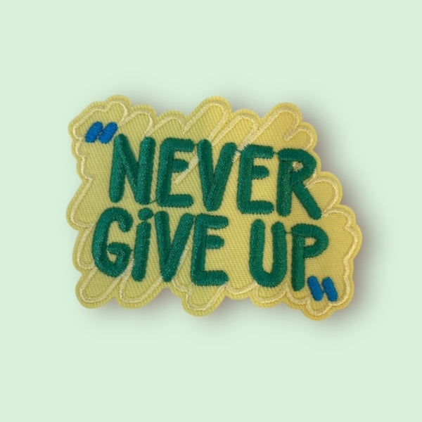 NEVER GIVE UP HAT PATCH