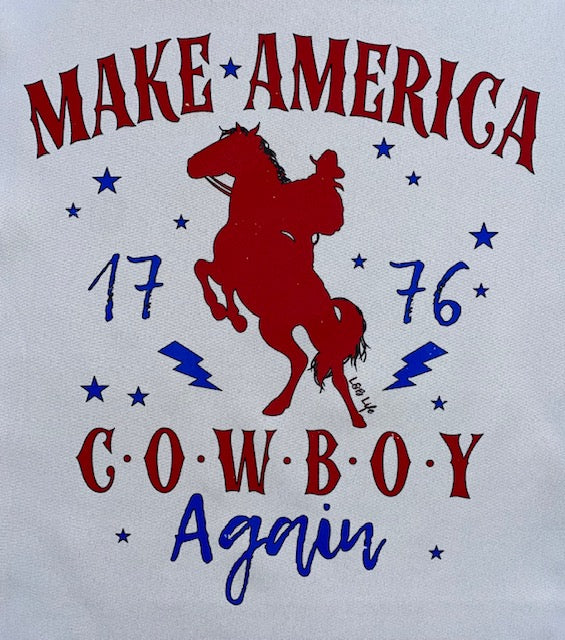 MAKE AMERICA COWBOY AGAIN