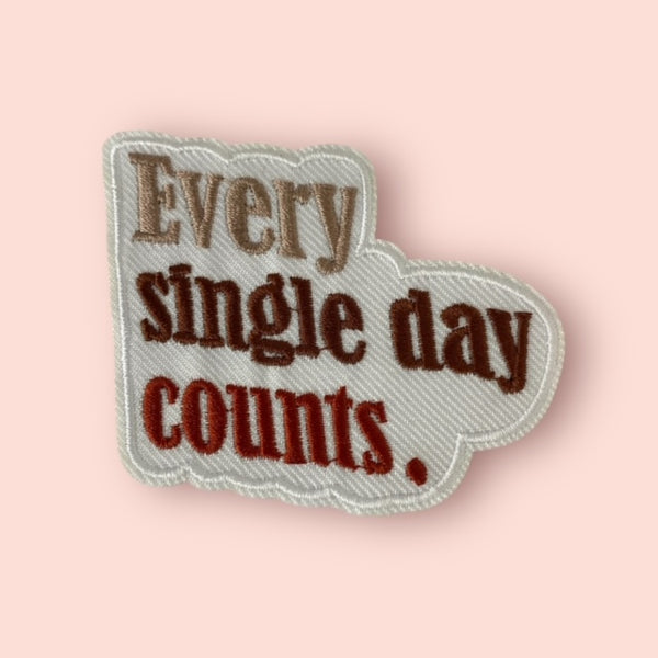 EVERY SINGLE DAY COUNTS HAT PATCH