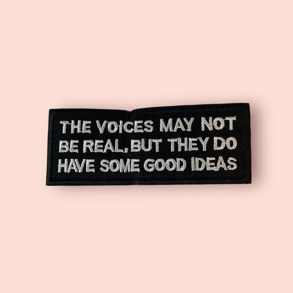 THE VOICES MAY NOT BE REAL HAT PATCH