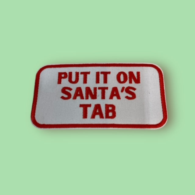 PUT IT ON SANTAS TAB HAT PATCH