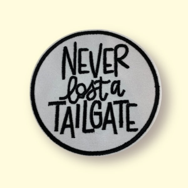 NEVER LOST A TAILGATE HAT PATCH