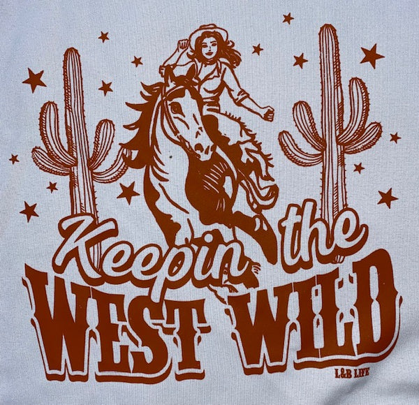 KEEPIN THE WEST WILD