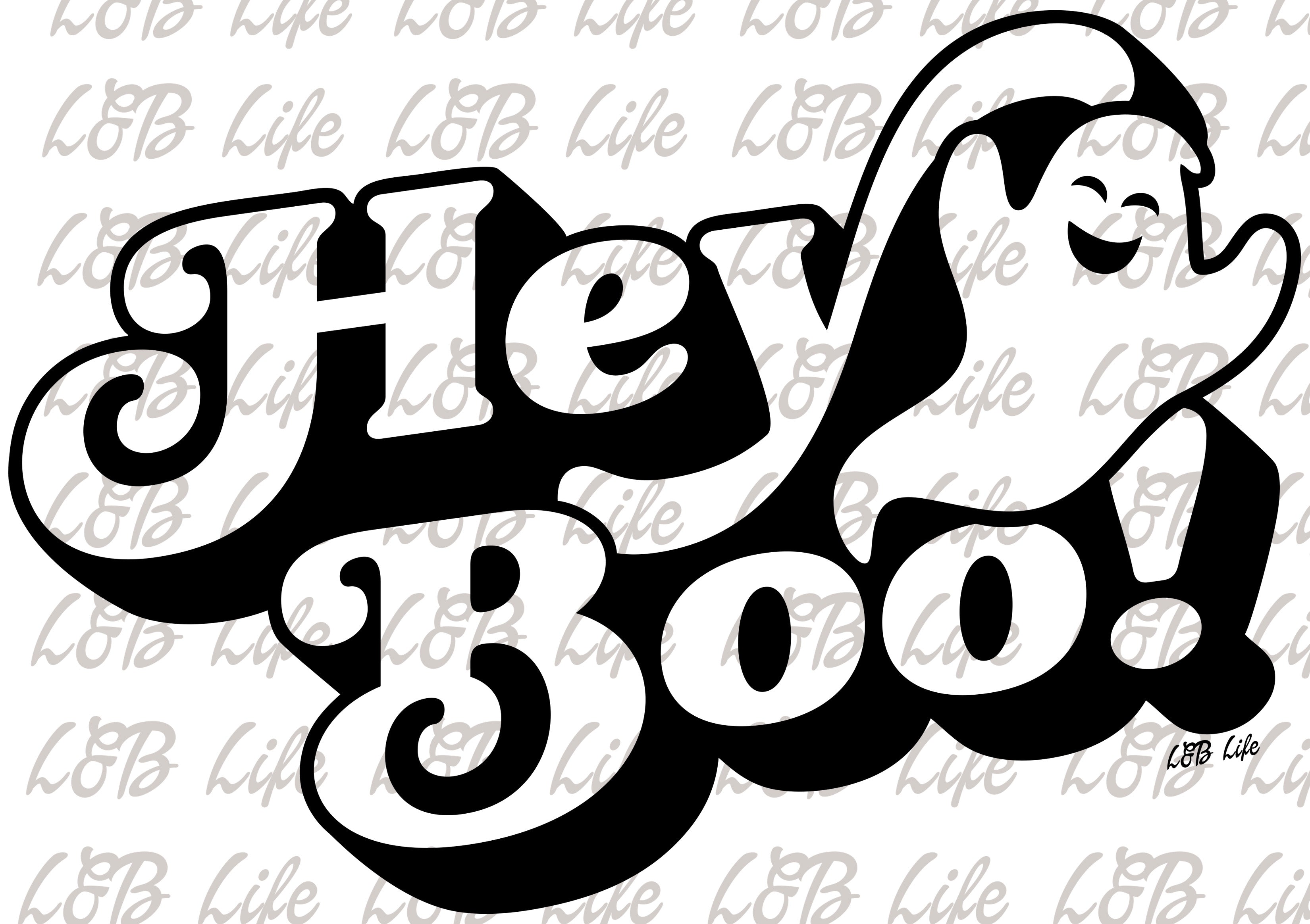 Hey Boo Draw HEY BOO - Lucky and Blessed Life LLC / L&B Life