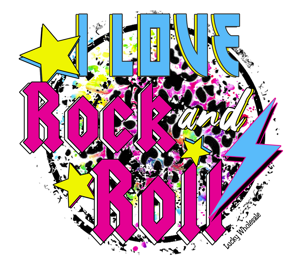 I LOVE ROCK AND ROLL