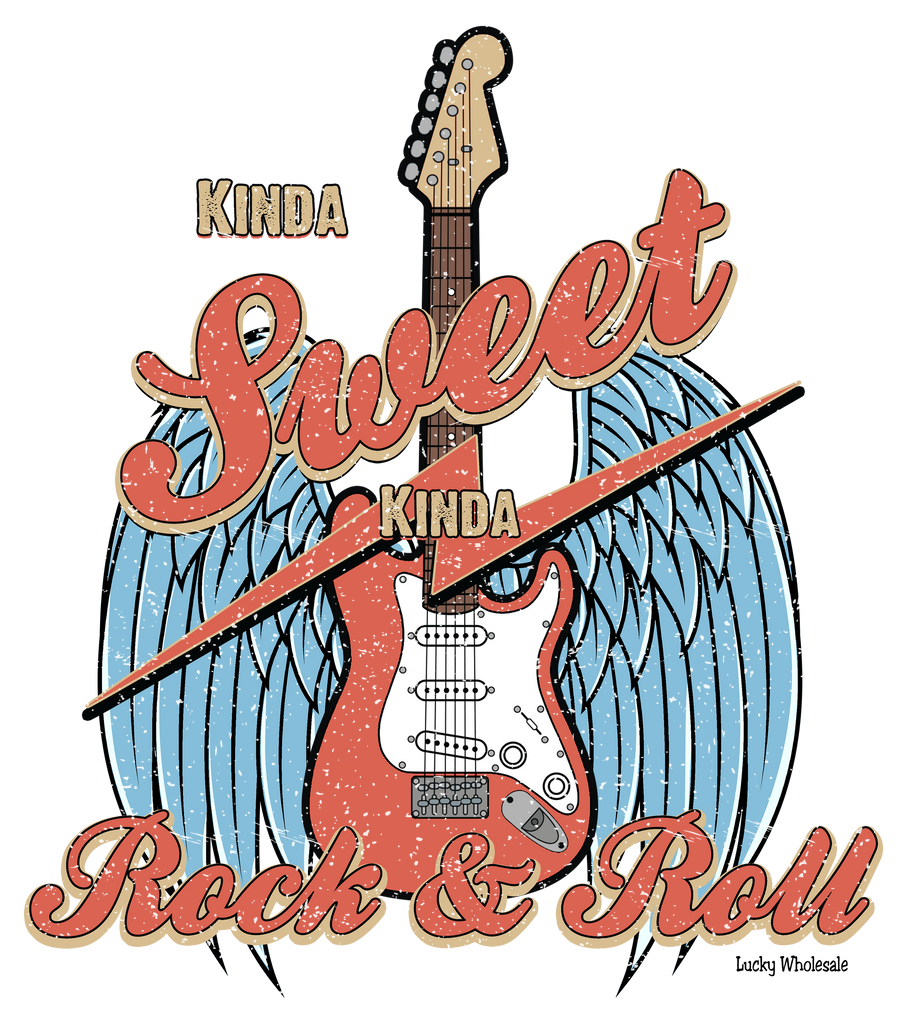 KINDA SWEET KIND OF ROCK N ROLL
