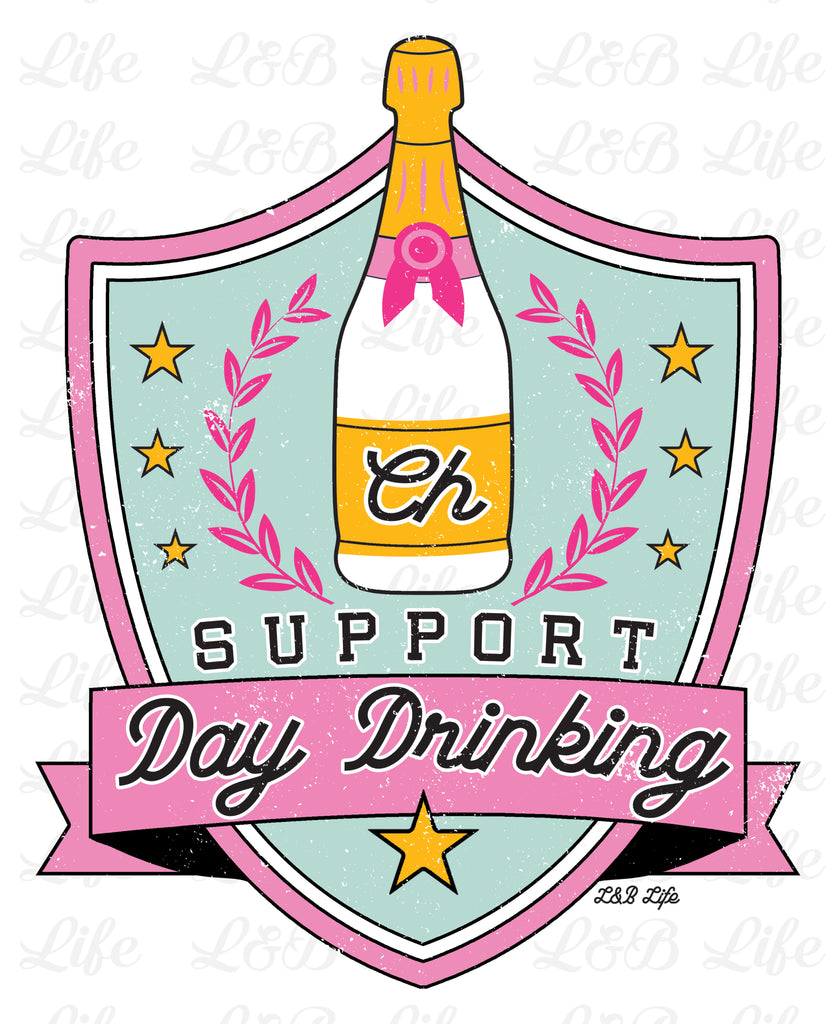 SUPPORT DAY DRINKING