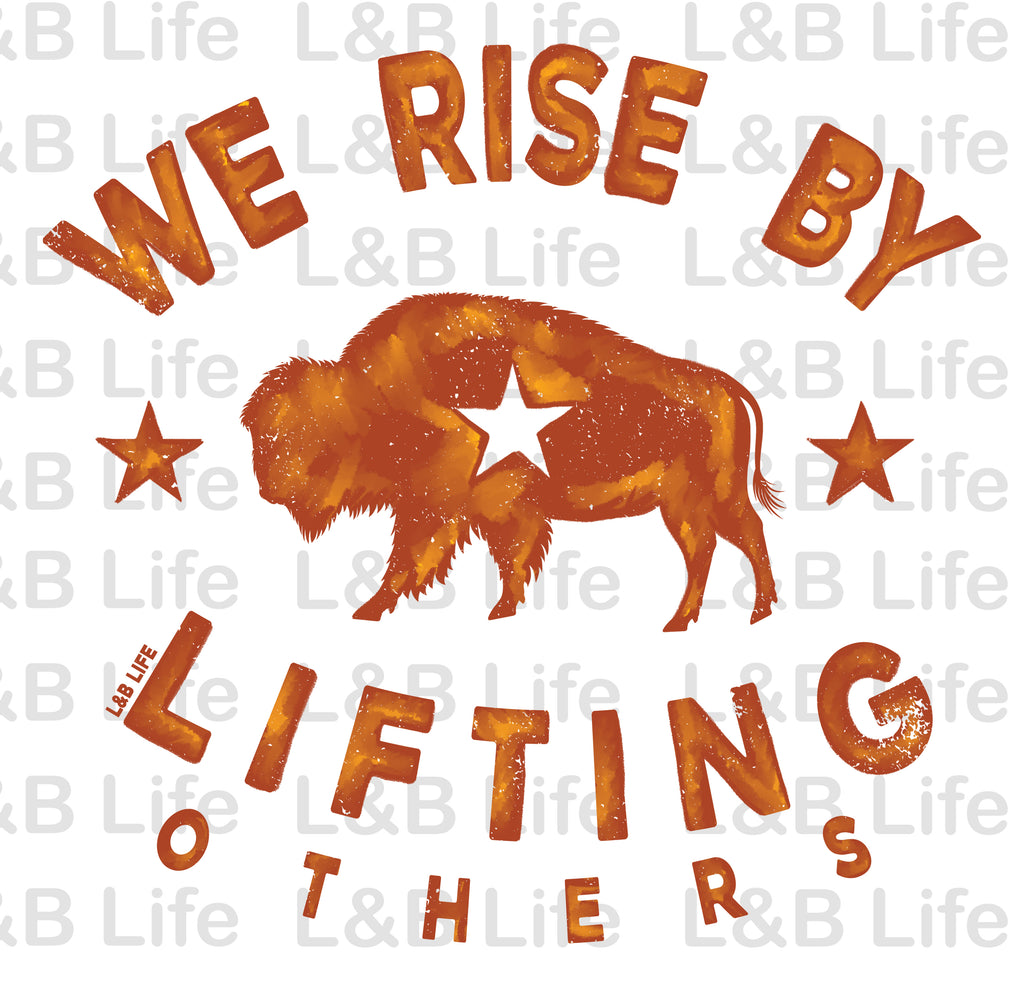 WE RISE MY LIFTING OTHERS