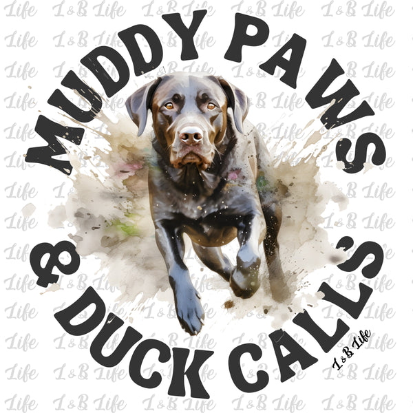 MUDDY PAWS AND DUCK CALLS