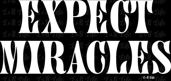 EXPECT MIRACLES