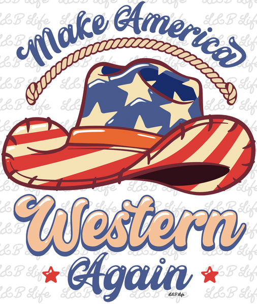 MAKE AMERICA WESTERN AGAIN