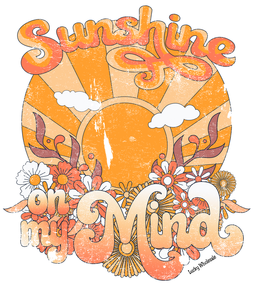 SUNSHINE ON MY MIND