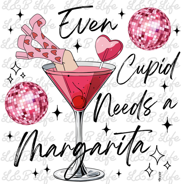 EVEN CUPID NEEDS A MARGARITA