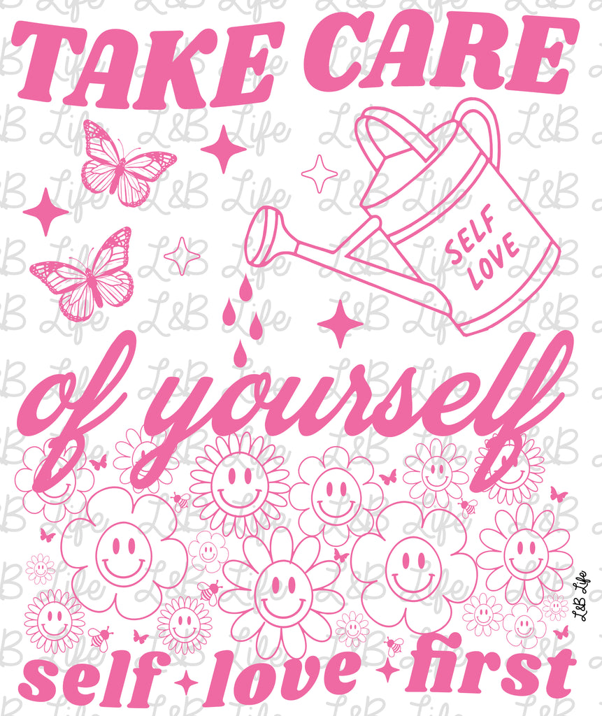 TAKE CARE OF YOURSELF FIRST